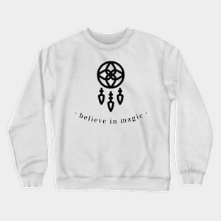 Believe in magic Crewneck Sweatshirt